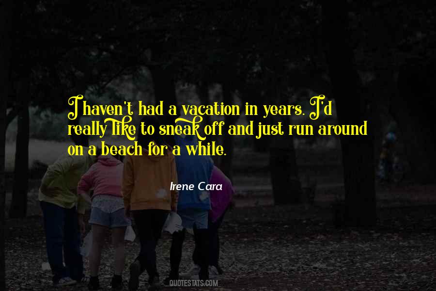 Just For A While Quotes #916015
