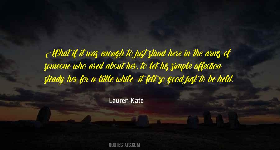 Just For A While Quotes #989781