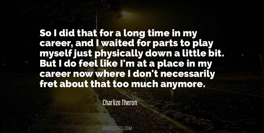 Play Too Much Quotes #1238818
