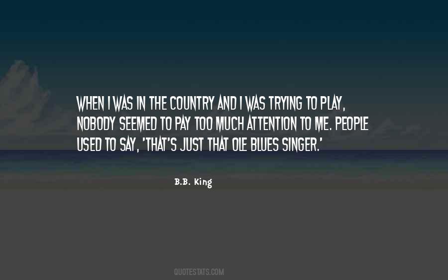 Play Too Much Quotes #1376946