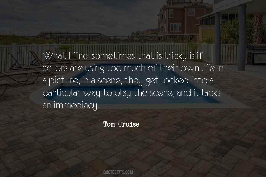 Play Too Much Quotes #1495482