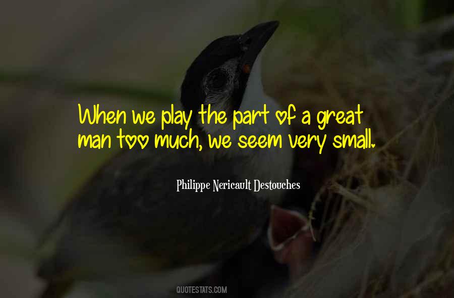 Play Too Much Quotes #1702655
