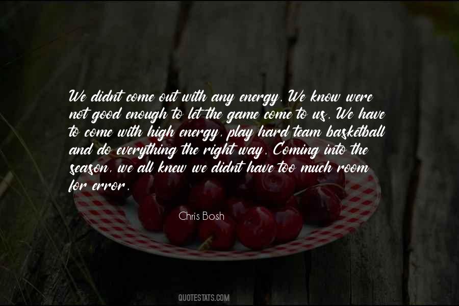 Play Too Much Quotes #175042
