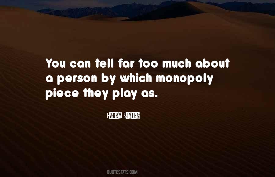 Play Too Much Quotes #553842