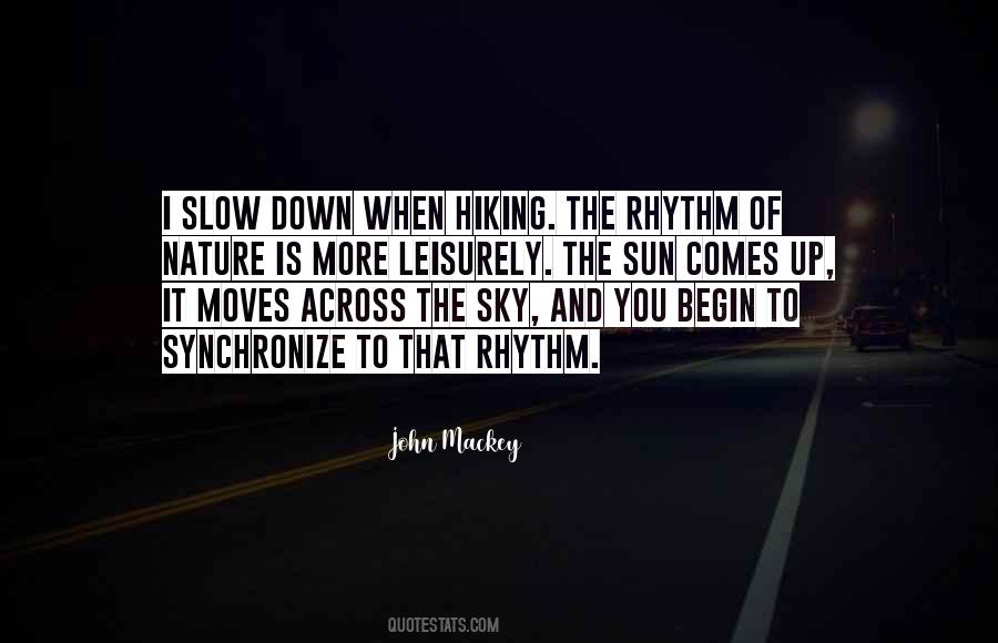 When The Sun Is Up Quotes #1733586