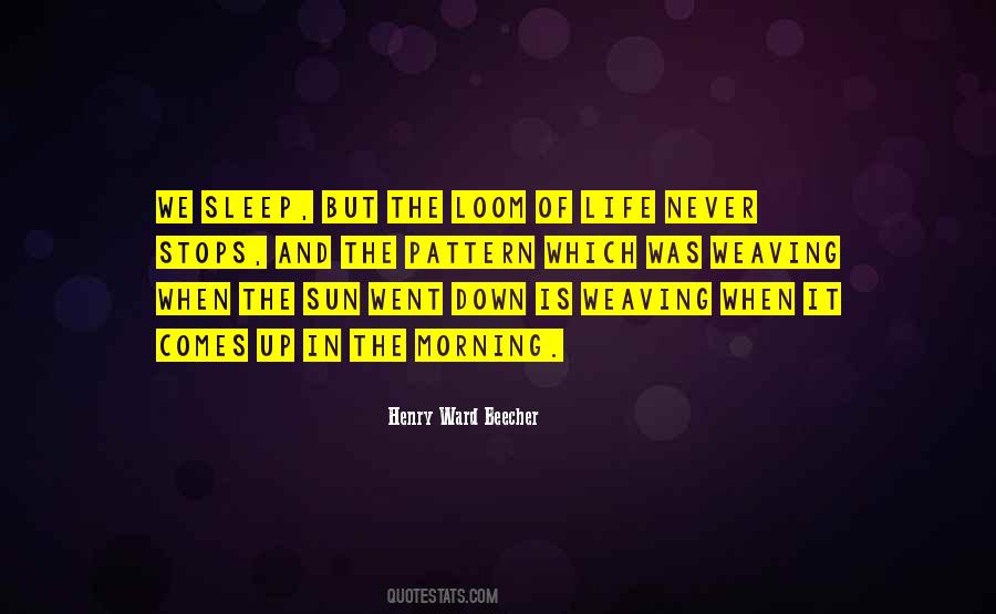 When The Sun Is Up Quotes #73467