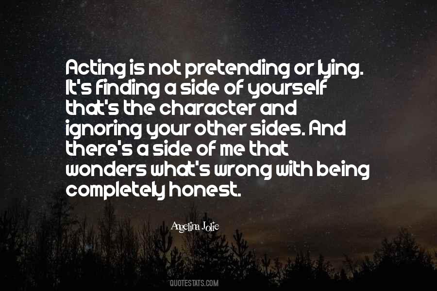 Acting Is Lying Quotes #539226
