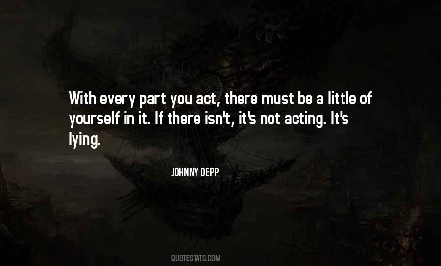 Acting Is Lying Quotes #777736