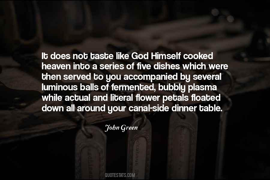 Flower God Quotes #1432915