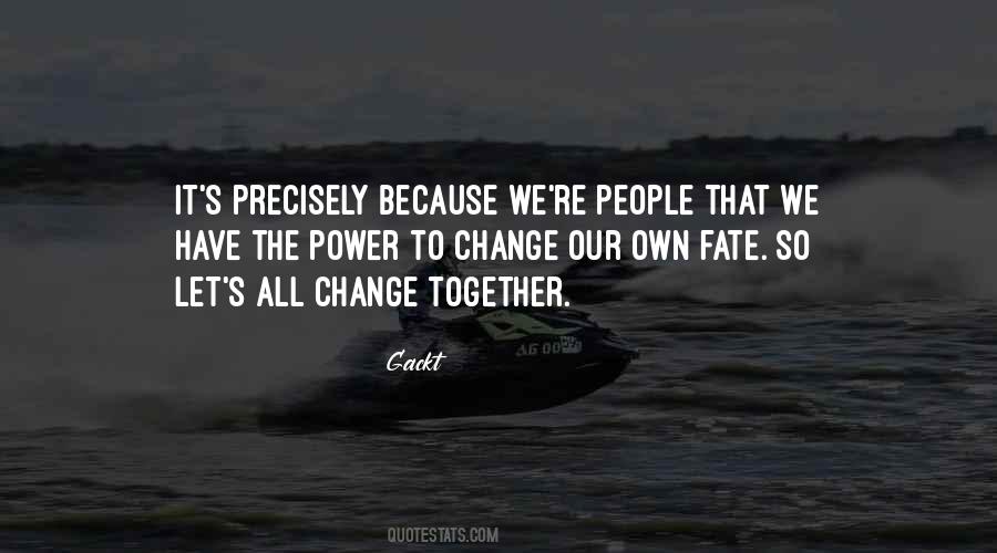 Fate Change Quotes #1210794