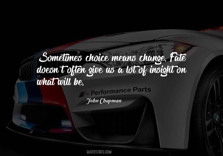 Fate Change Quotes #824638