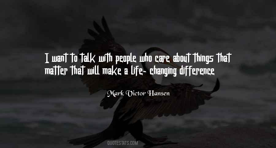 Want To Make A Difference Quotes #1112609