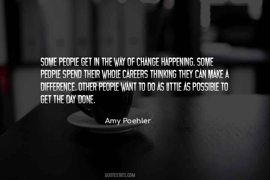 Want To Make A Difference Quotes #1457561