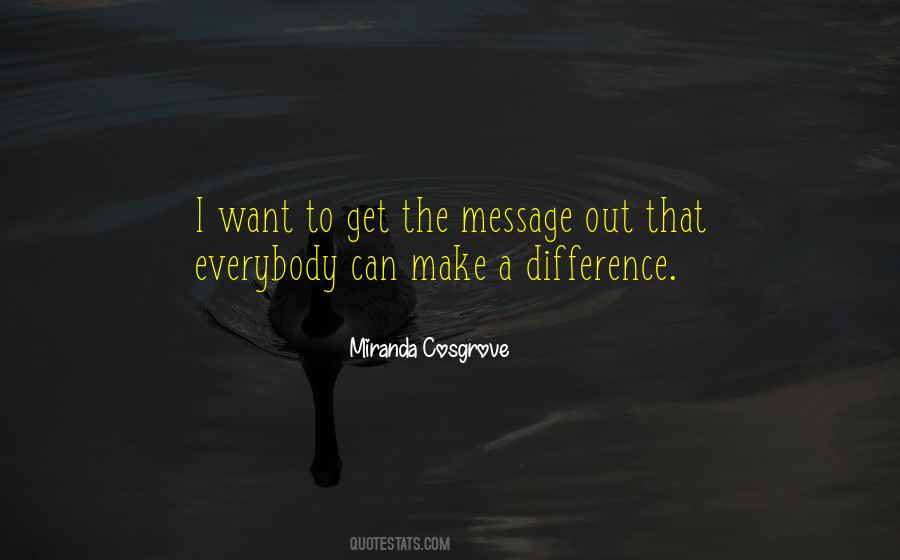 Want To Make A Difference Quotes #146428