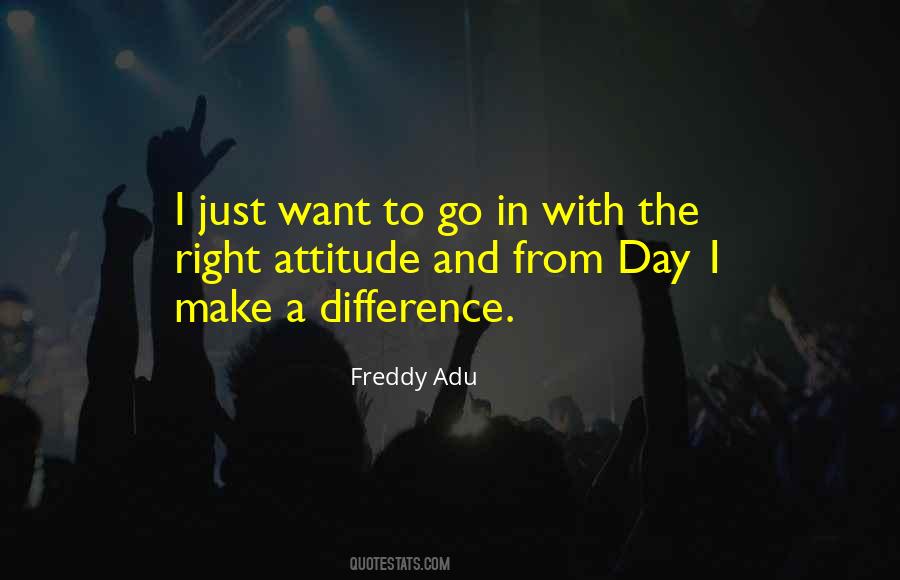 Want To Make A Difference Quotes #1504328