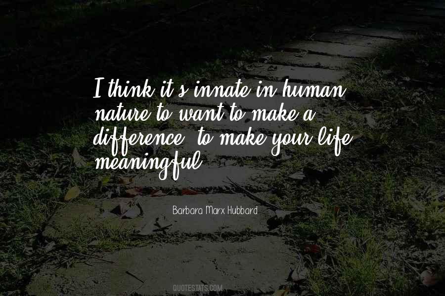 Want To Make A Difference Quotes #975765