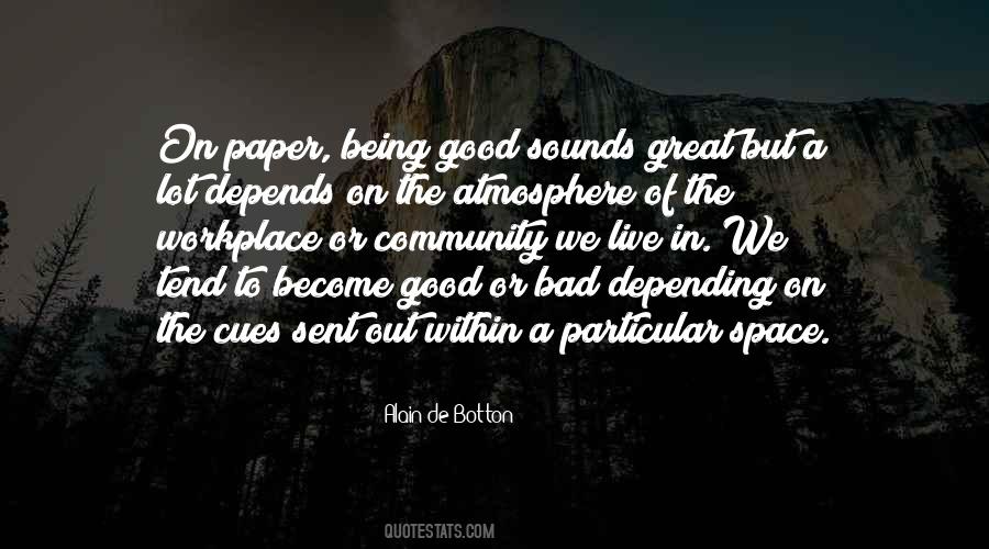 Quotes About A Good Community #1094152