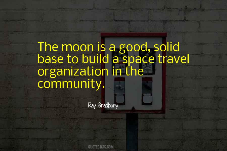 Quotes About A Good Community #1102499