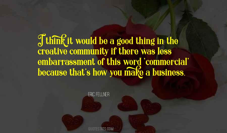 Quotes About A Good Community #1239251