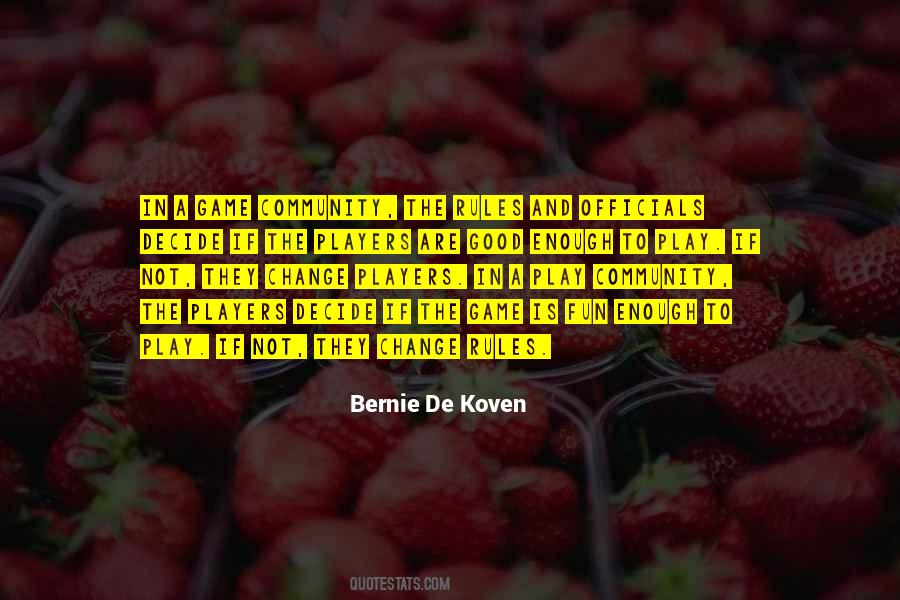 Quotes About A Good Community #1633413