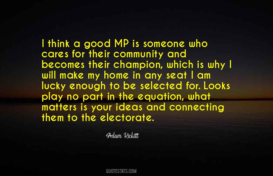 Quotes About A Good Community #1833189