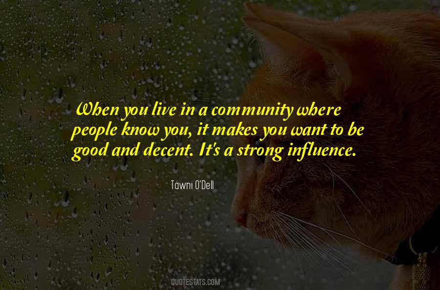 Quotes About A Good Community #324929