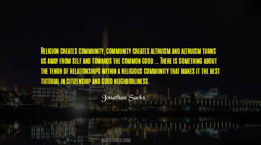 Quotes About A Good Community #812471