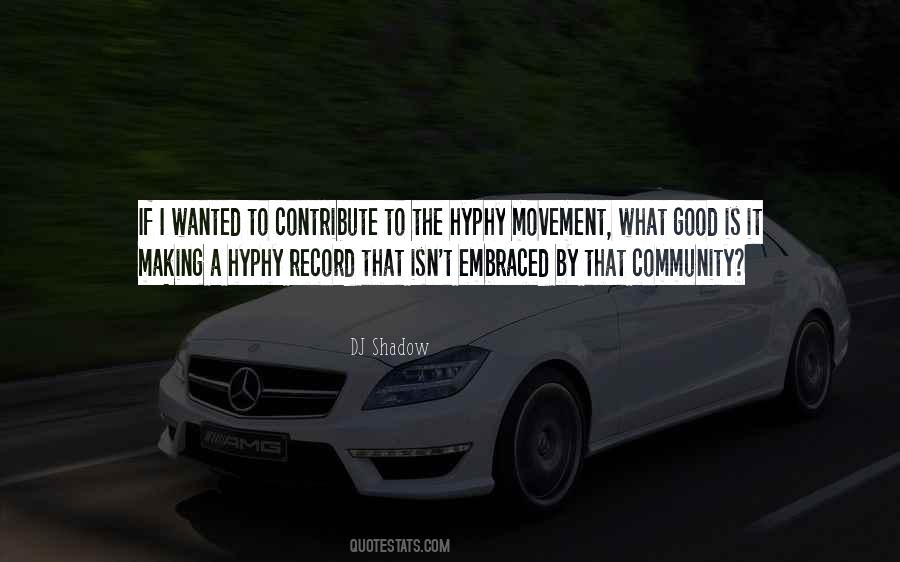 Quotes About A Good Community #905122