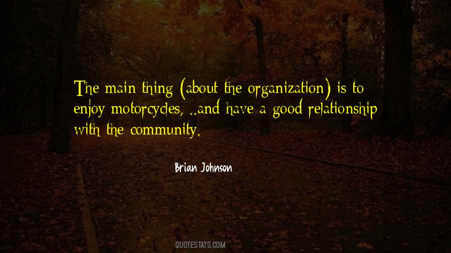 Quotes About A Good Community #999275