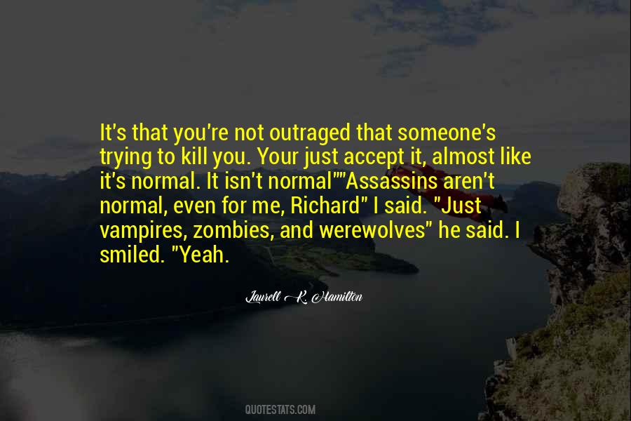 Someone To Like Me Quotes #1244604