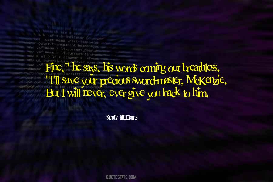 No One Is Coming To Save You Quotes #595349