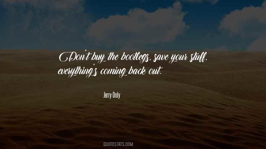 No One Is Coming To Save You Quotes #697720