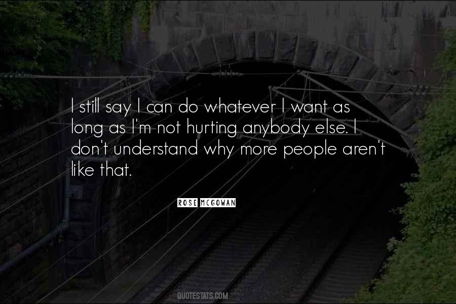 Why Do I Like Quotes #1366068
