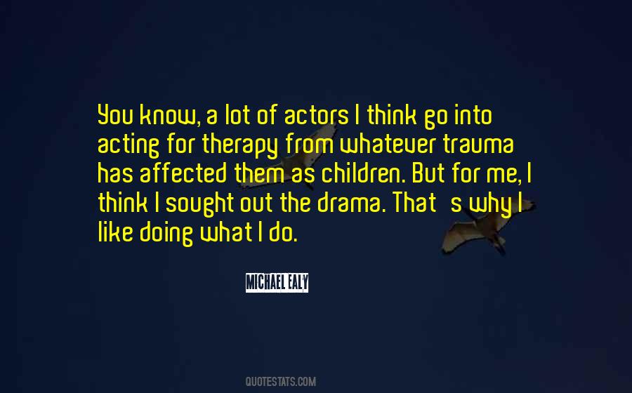 Why Do I Like Quotes #261681