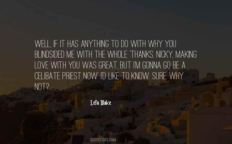 Why Do I Like Quotes #919938