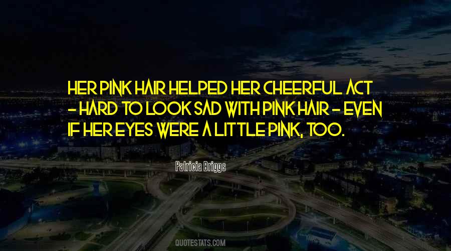 Pink Pink Quotes #29883