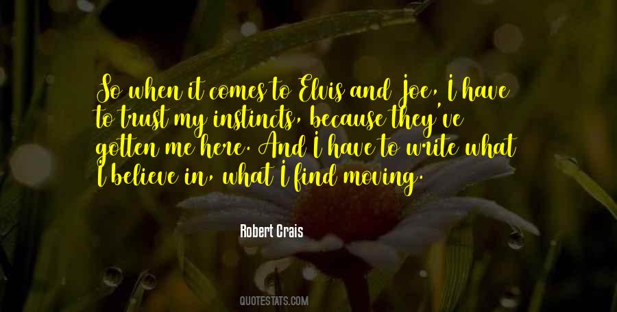 My Instincts Quotes #1104655