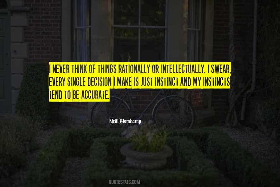 My Instincts Quotes #1680315