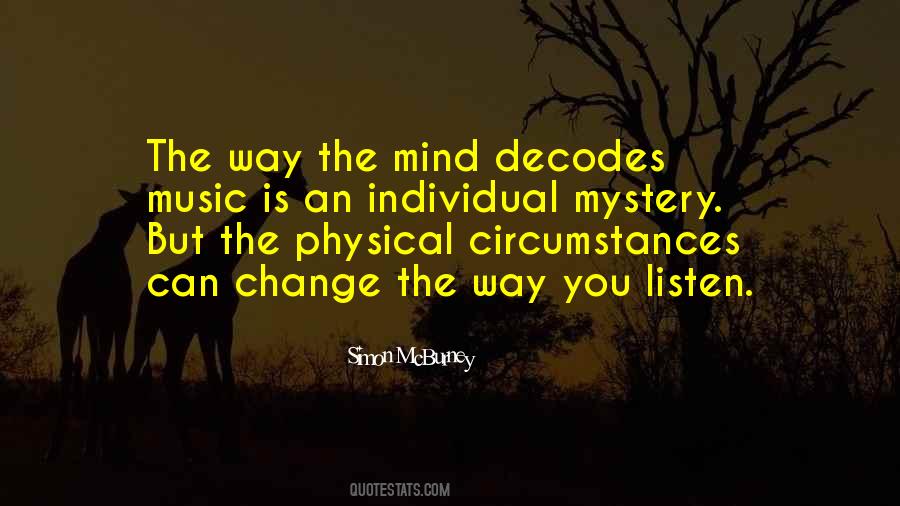Circumstances Can Change Quotes #1777005