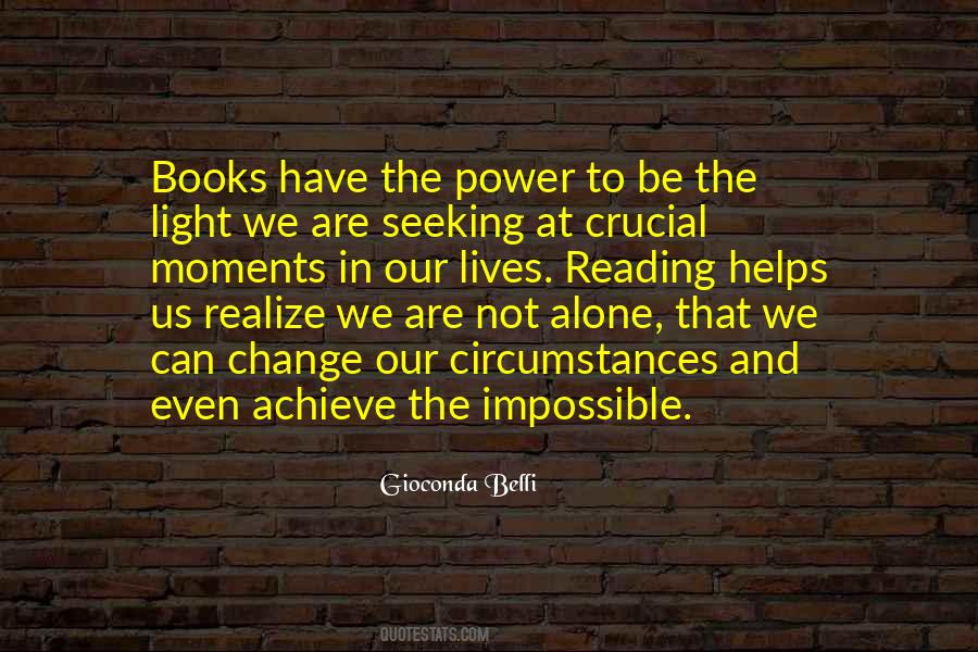 Circumstances Can Change Quotes #1779097