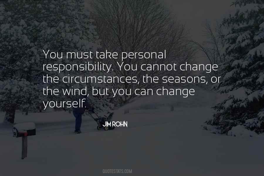 Circumstances Can Change Quotes #924696