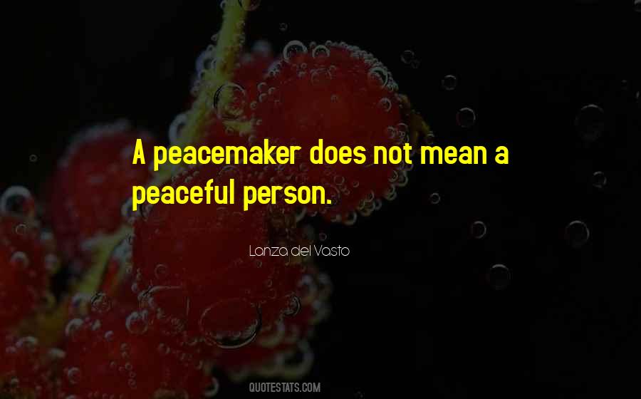 Best Peacemaker Quotes #248869
