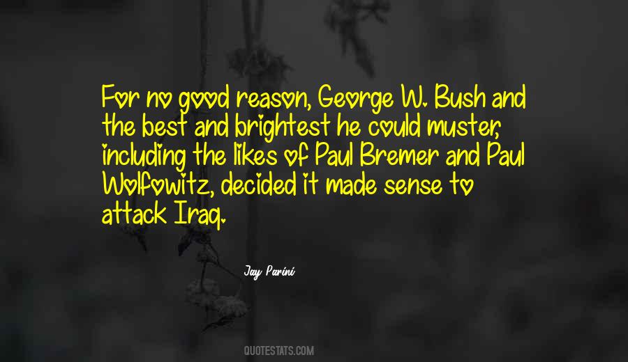 Best Bush Quotes #1627266