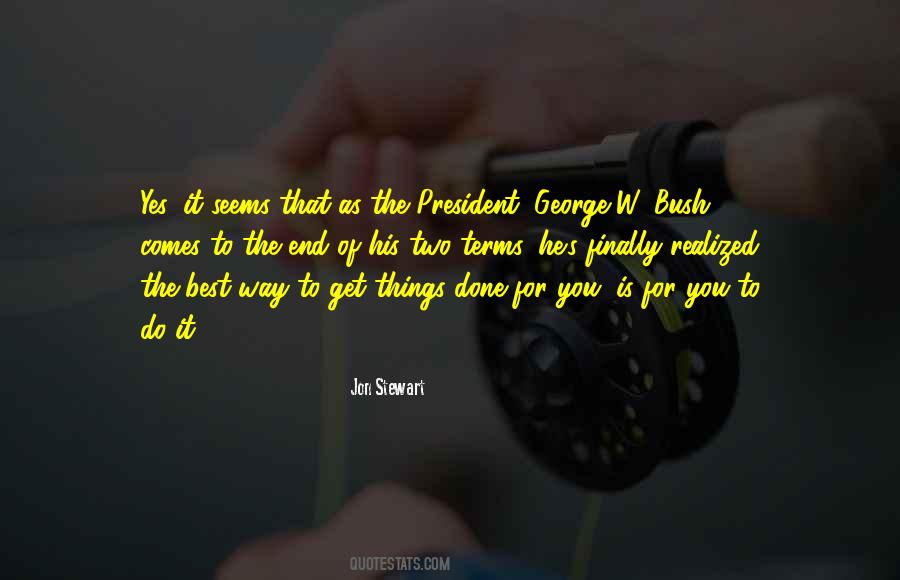 Best Bush Quotes #396236