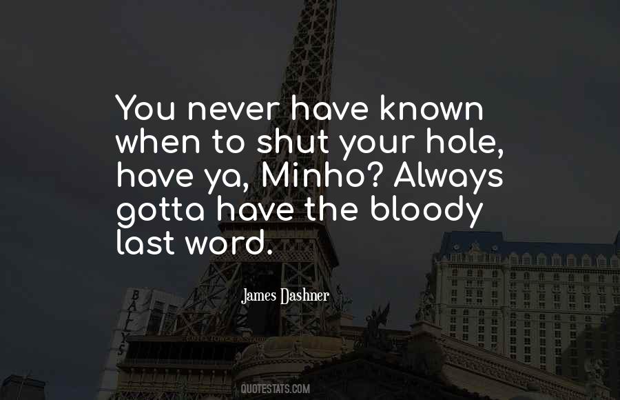 Your Last Word Quotes #1105216