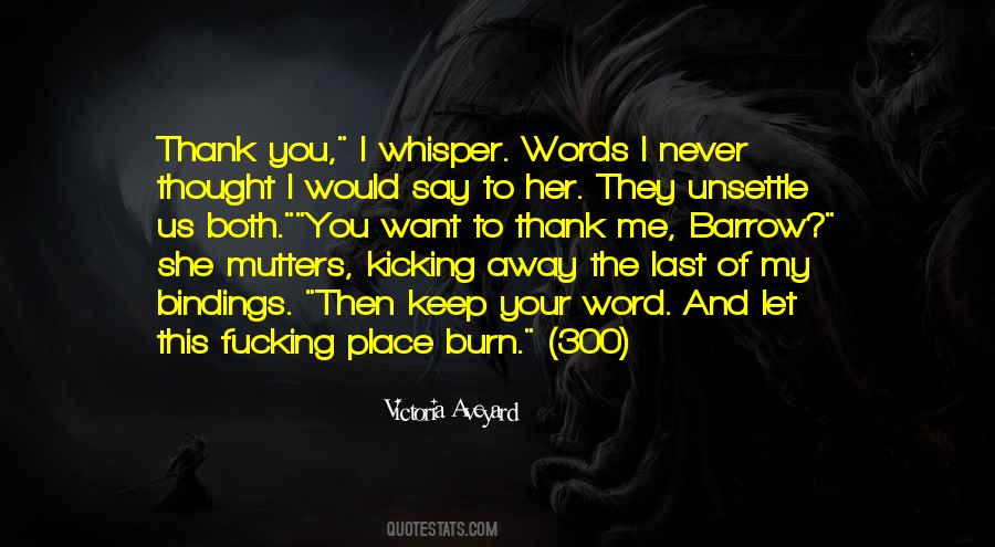 Your Last Word Quotes #1356881
