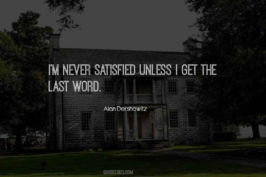 Your Last Word Quotes #319006