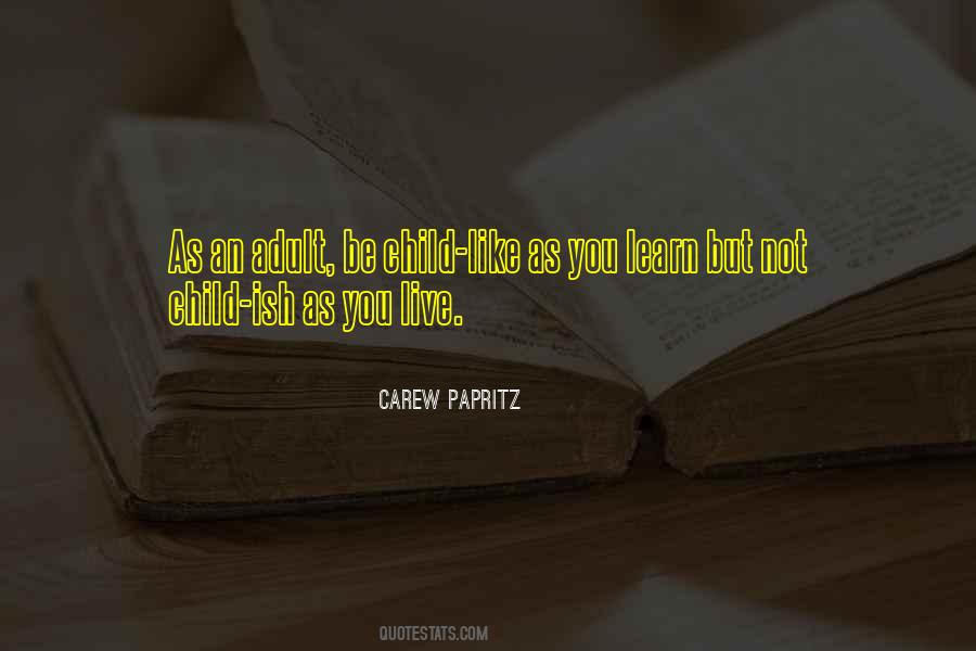 Live You Learn Quotes #208673