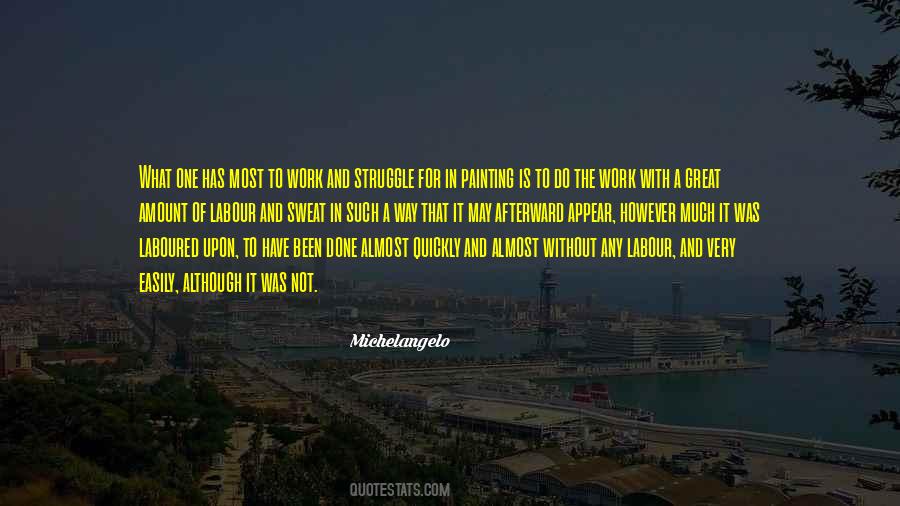 Work Struggle Quotes #663980