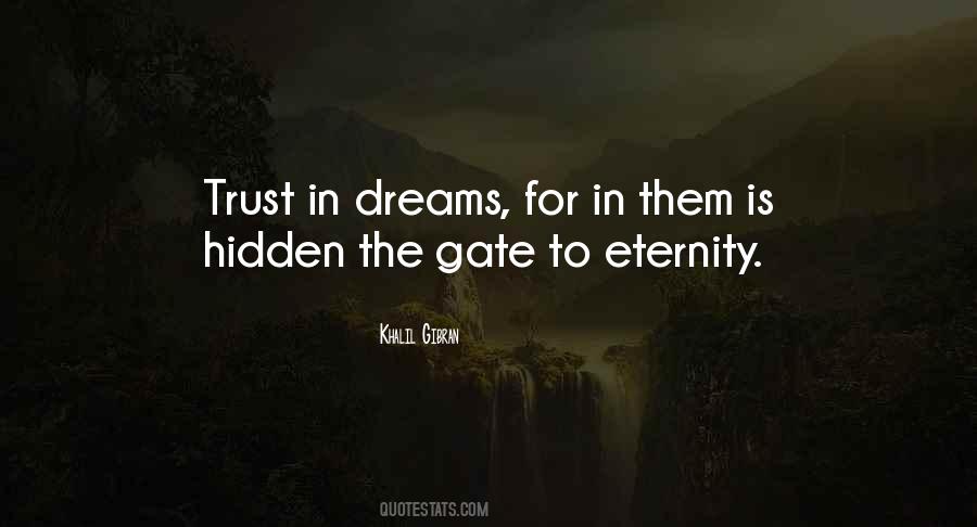 Trust In Dreams Quotes #752555